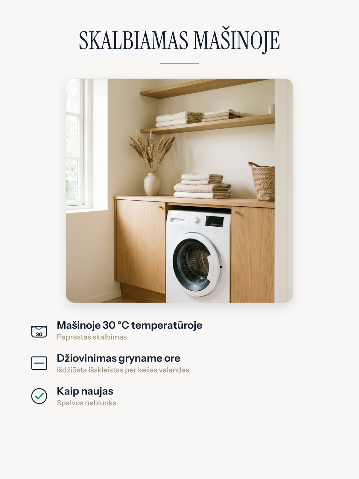 Casemira kilimą galima skalbti skalbimo mašinoje 30 °C temperatūroje, džiovinti išskleidus ant lygaus paviršiaus gryname ore, spalvos neblunka