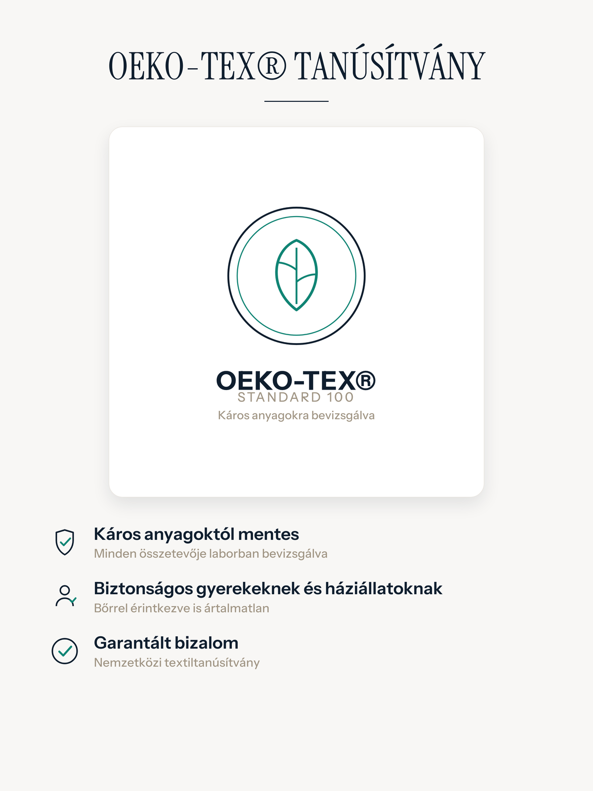 Oeko-Tex Standard 100 tanúsítvánnyal rendelkező Casemira szőnyeg, káros anyagok nélkül, gyerekekre és háziállatokra nézve is biztonságos